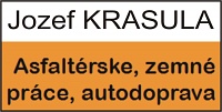 Jozef Krasula - Asfaltérske a zemné práce | Zemné práce, cesty, mosty, parkoviská, chodníky, cyklotrasy