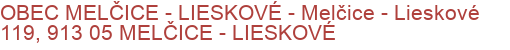 OBEC MELČICE - LIESKOVÉ - Melčice - Lieskové 119, 913 05 MELČICE - LIESKOVÉ