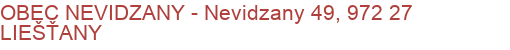 OBEC NEVIDZANY - Nevidzany 49, 972 27 LIEŠŤANY