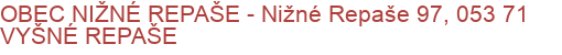 OBEC NIŽNÉ REPAŠE - Nižné Repaše 97, 053 71 VYŠNÉ REPAŠE