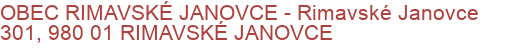 OBEC RIMAVSKÉ JANOVCE - Rimavské Janovce 301, 980 01 RIMAVSKÉ JANOVCE