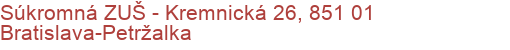 Súkromná ZUŠ - Kremnická 26, 851 01 Bratislava-Petržalka