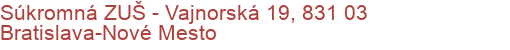 Súkromná ZUŠ - Vajnorská 19, 831 03 Bratislava-Nové Mesto